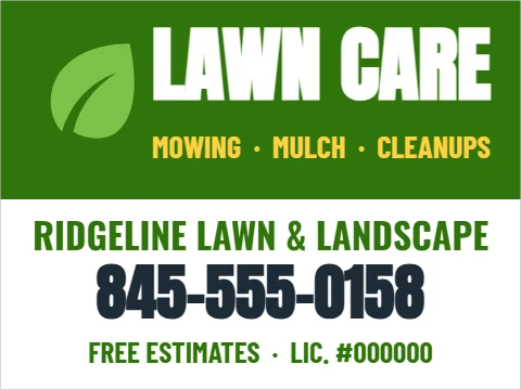 Yard sign template, lawn care, reading "LAWN CARE", "RIDGELINE LAWN & LANDSCAPE" and "845-555-0158", in green and white