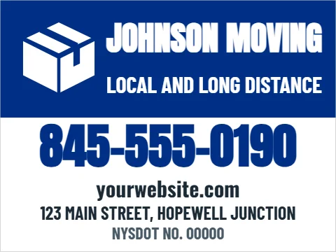 Yard sign template, moving company, reading "JOHNSON MOVING", "845-555-0190" and "yourwebsite.com", in blue and white
