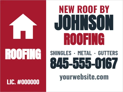 Yard sign template, new roof by, reading "JOHNSON", "ROOFING" and "845-555-0167", in maroon and white