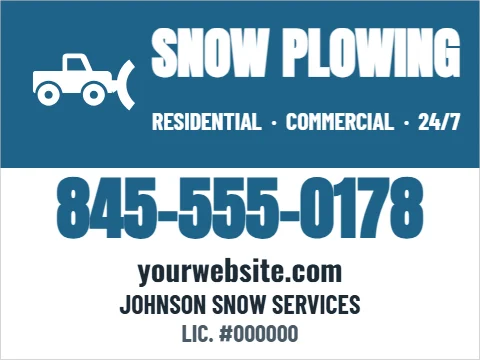 Yard sign template, snow plowing, reading "SNOW PLOWING", "845-555-0178" and "yourwebsite.com", in steel blue and white