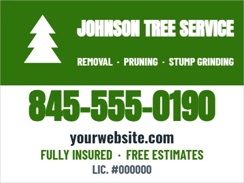 Yard sign template, tree service, reading "JOHNSON TREE SERVICE", "845-555-0190" and "yourwebsite.com", in green and white