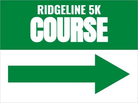Yard sign template, course arrow, reading "RIDGELINE 5K" and "COURSE", in green and white
