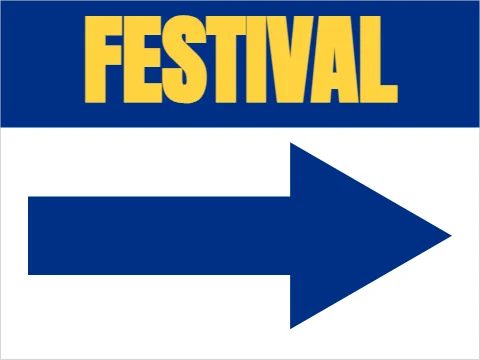 Yard sign template, event, this way, reading "FESTIVAL", in blue and white