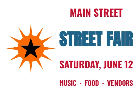 Yard sign template, street fair, reading "MAIN STREET", "STREET FAIR" and "SATURDAY, JUNE 12", in white