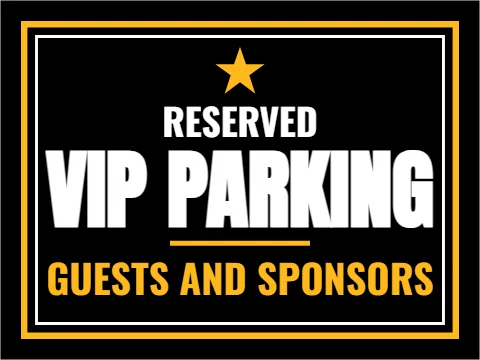 Yard sign template, VIP parking, reading "RESERVED", "VIP PARKING" and "GUESTS AND SPONSORS", in black