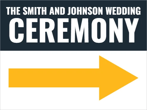 Yard sign template, wedding, this way, reading "THE SMITH AND JOHNSON WEDDING" and "CEREMONY", in navy and white