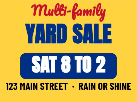 Yard sign template, multi-family yard sale, reading "Multi-family", "YARD SALE" and "SAT 8 TO 2", in blue and yellow