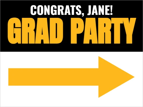 Yard sign template, grad party, this way, reading "CONGRATS, JANE!" and "GRAD PARTY", in black and white