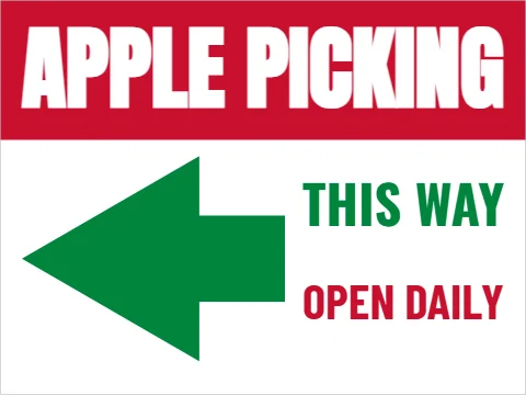 Yard sign template, apple picking, this way, reading "APPLE PICKING", "THIS WAY" and "OPEN DAILY", in red and white