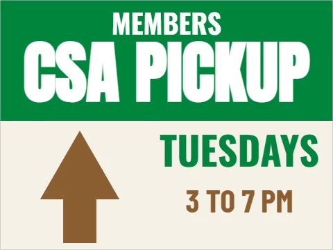 Yard sign template, CSA pickup, reading "CSA PICKUP", "TUESDAYS" and "3 TO 7 PM", in green and cream
