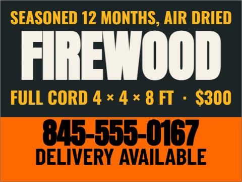 Yard sign template, seasoned firewood, full cord, reading "FIREWOOD", "845-555-0167" and "DELIVERY AVAILABLE", in orange and charcoal