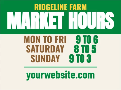 Yard sign template, farm market hours, reading "MARKET HOURS", "SATURDAY" and "yourwebsite.com", in green and cream