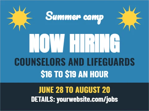 Yard sign template, summer camp counselors, reading "Summer camp", "NOW HIRING" and "$16 TO $19 AN HOUR", in navy and blue
