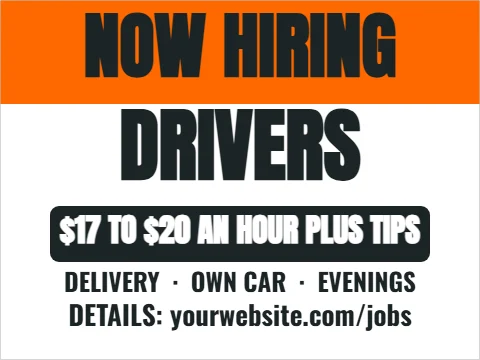 Yard sign template, delivery drivers, reading "NOW HIRING", "DRIVERS" and "DETAILS: yourwebsite.com/jobs", in orange and white