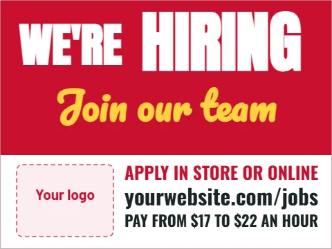Yard sign template, we're hiring, join our team, reading "HIRING", "WE'RE" and "Join our team", in white and red, with a space for your logo