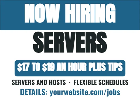 Yard sign template, now hiring servers, reading "NOW HIRING", "SERVERS" and "DETAILS: yourwebsite.com/jobs", in steel blue and white