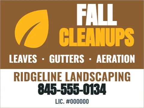 Yard sign template, fall cleanups, reading "FALL", "CLEANUPS" and "845-555-0134", in white and brown