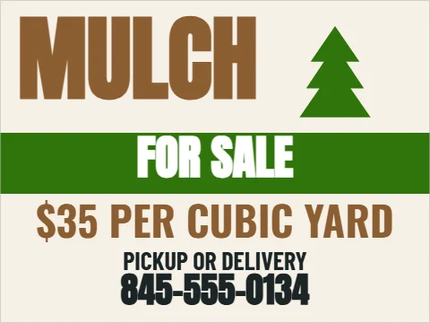 Yard sign template, mulch for sale, reading "MULCH", "FOR SALE" and "$35 PER CUBIC YARD", in green and cream