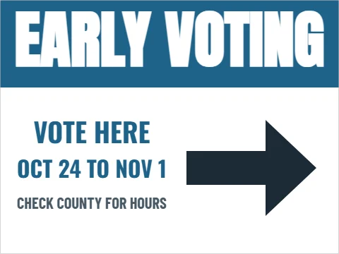 Yard sign template, early voting site, reading "EARLY VOTING", "VOTE HERE" and "OCT 24 TO NOV 1", in steel blue and white