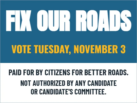 Yard sign template, issue group, independent, reading "FIX OUR ROADS", "VOTE TUESDAY, NOVEMBER 3" and "OR CANDIDATE'S COMMITTEE.", in white and steel blue