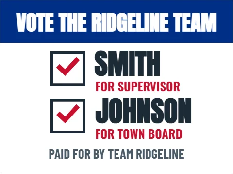 Yard sign template, slate, ballot list, reading "VOTE THE RIDGELINE TEAM", "SMITH" and "JOHNSON", in blue and white