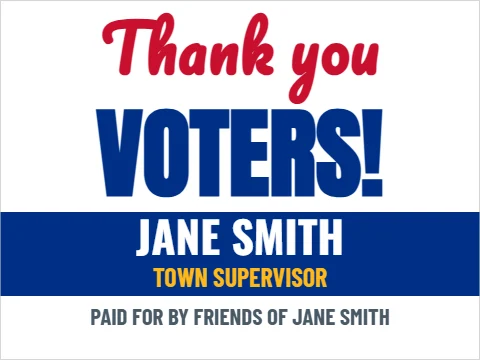 Yard sign template, thank you voters, reading "Thank you", "VOTERS!" and "JANE SMITH", in blue and white