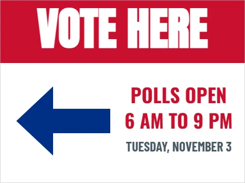 Yard sign template, vote here, arrow left, reading "VOTE HERE", "POLLS OPEN" and "6 AM TO 9 PM", in red and white