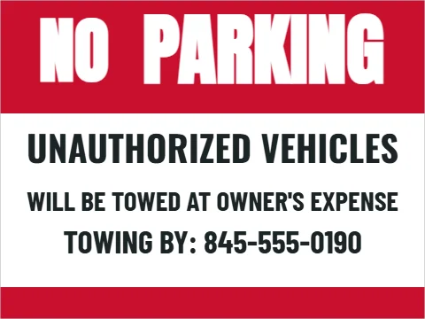Yard sign template, no parking, tow-away, reading "NO", "PARKING" and "UNAUTHORIZED VEHICLES", in red and white