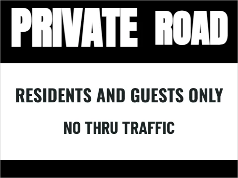 Yard sign template, private road, reading "PRIVATE", "ROAD" and "NO THRU TRAFFIC", in black and white
