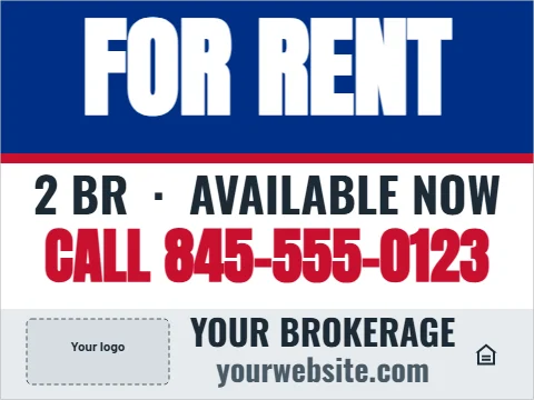 Yard sign template, for rent, reading "FOR RENT", "2 BR · AVAILABLE NOW" and "CALL 845-555-0123", in blue and white, with a space for your logo