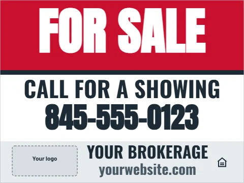 Yard sign template, for sale, red band, reading "FOR SALE", "CALL FOR A SHOWING" and "845-555-0123", in red and white, with a space for your logo