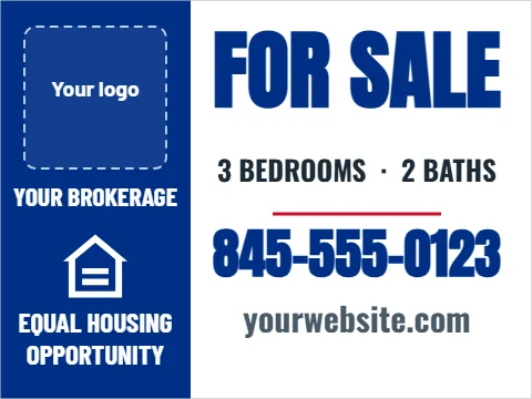 Yard sign template, for sale, brokerage column, reading "FOR SALE", "845-555-0123" and "yourwebsite.com", in blue and white, with a space for your logo
