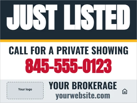 Yard sign template, just listed, reading "JUST LISTED", "845-555-0123" and "YOUR BROKERAGE", in navy and white, with a space for your logo