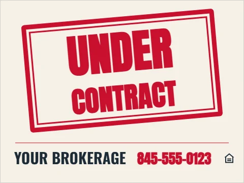Yard sign template, under contract, stamp, reading "UNDER", "CONTRACT" and "YOUR BROKERAGE", in red and cream