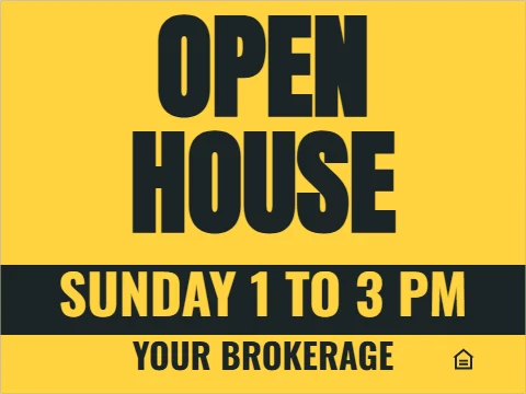 Yard sign template, open house, yellow, reading "OPEN", "HOUSE" and "SUNDAY 1 TO 3 PM", in charcoal and yellow