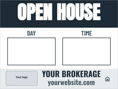 Yard sign template, open house, write-on, reading "OPEN HOUSE", "YOUR BROKERAGE" and "yourwebsite.com", in navy and white, with a space for your logo