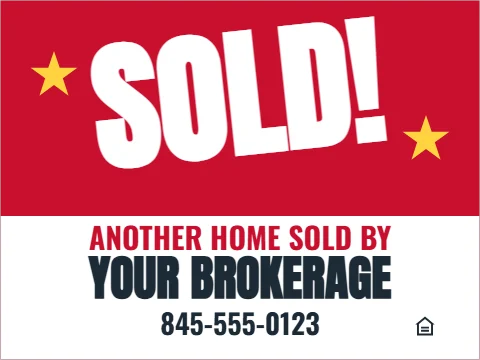 Yard sign template, just sold, celebration, reading "SOLD!", "ANOTHER HOME SOLD BY" and "YOUR BROKERAGE", in white and red