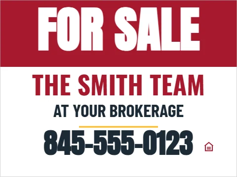 Yard sign template, for sale, team, reading "FOR SALE", "THE SMITH TEAM" and "845-555-0123", in maroon and white