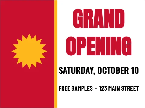 Yard sign template, grand opening, burst, reading "GRAND", "OPENING" and "SATURDAY, OCTOBER 10", in red and white