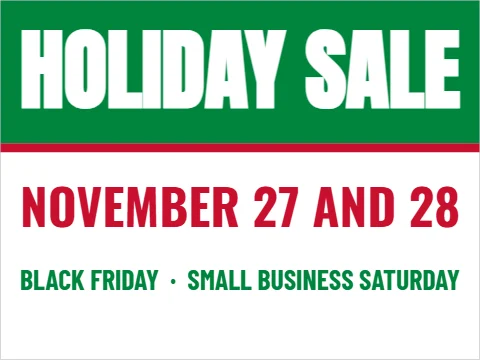 Yard sign template, holiday sale weekend, reading "HOLIDAY SALE", "NOVEMBER 27 AND 28" and "BLACK FRIDAY · SMALL BUSINESS…", in green and white