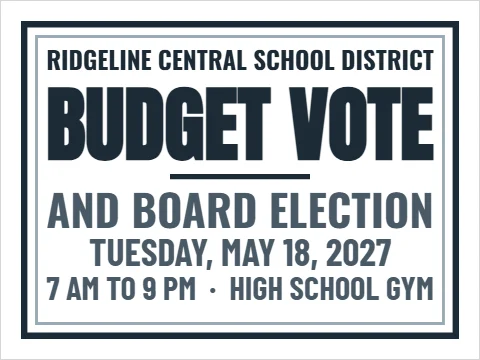 Yard sign template, budget vote and board election, reading "BUDGET VOTE", "AND BOARD ELECTION" and "TUESDAY, MAY 18, 2027", in white