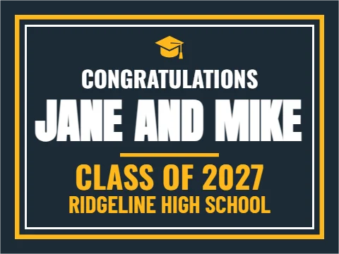 Yard sign template, two graduates, reading "JANE", "AND MIKE" and "CLASS OF 2027", in navy