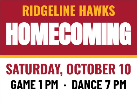 Yard sign template, homecoming, reading "RIDGELINE HAWKS", "HOMECOMING" and "SATURDAY, OCTOBER 10", in maroon and white