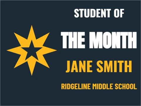 Yard sign template, student of the month, reading "STUDENT OF", "THE MONTH" and "JANE SMITH", in navy