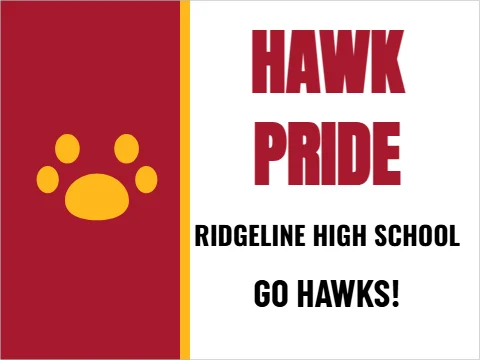 Yard sign template, hawk pride, reading "HAWK", "PRIDE" and "GO HAWKS!", in maroon and white