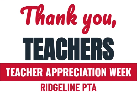 Yard sign template, thank you, teachers, reading "Thank you,", "TEACHERS" and "RIDGELINE PTA", in red and white