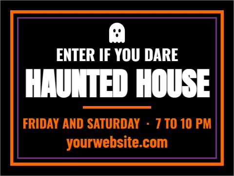 Yard sign template, haunted house, reading "HOUSE", "HAUNTED" and "yourwebsite.com", in black