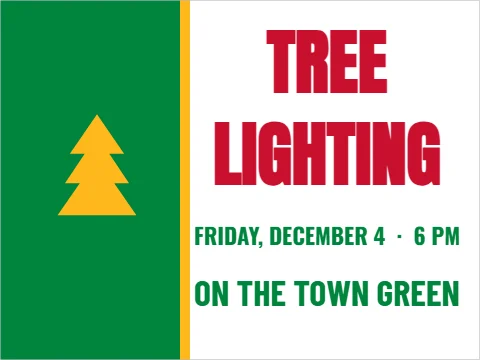Yard sign template, tree lighting, reading "TREE", "LIGHTING" and "ON THE TOWN GREEN", in green and white
