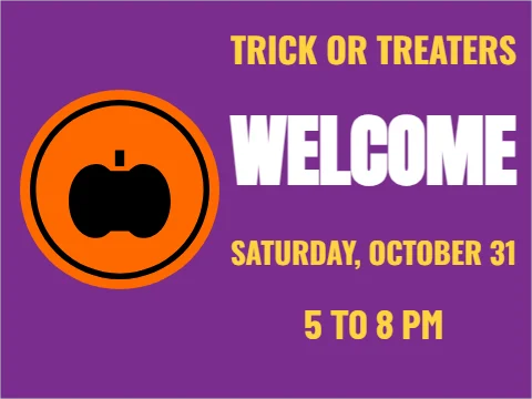 Yard sign template, trick or treaters welcome, reading "TRICK OR TREATERS", "WELCOME" and "5 TO 8 PM", in orange and purple