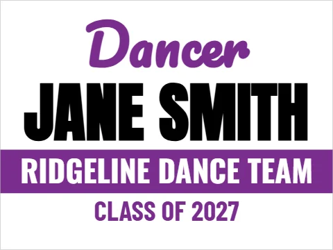 Yard sign template, dance team, reading "Dancer", "JANE SMITH" and "RIDGELINE DANCE TEAM", in purple and white